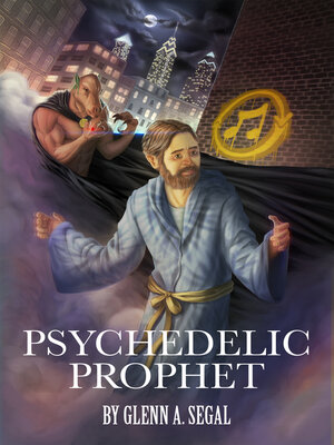 cover image of Psychedelic Prophet: the Messenger